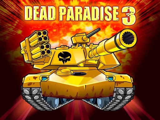 Bắn Xe Tăng - Dead Paradise 3